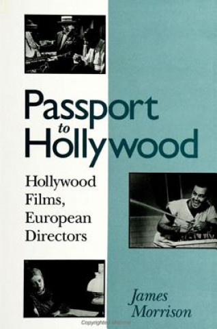 Kniha Passport to Hollywood James Morrison