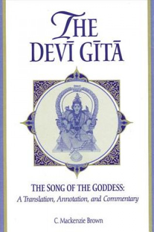 Knjiga Devi Gita C. Mackenzie Brown