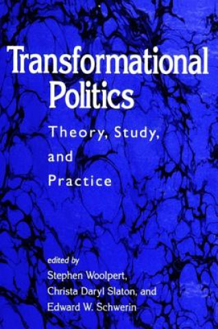 Книга Transformational Politics Stephen Woolpert