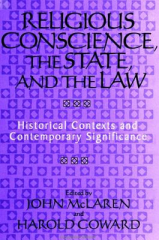 Könyv Religious Conscience, the State and the Law John McLaren