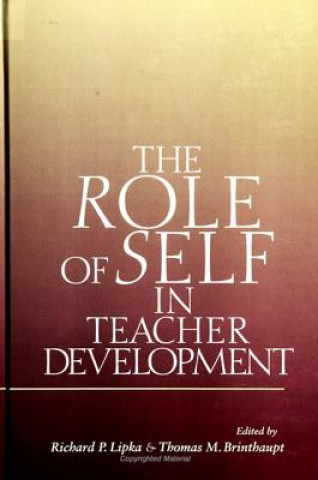 Buch Role of Self in Teacher Development Richard P. Lipka