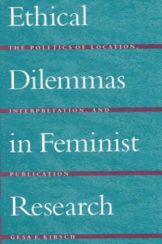 Libro Ethical Dilemmas in Feminist Research Gesa E. Kirsch