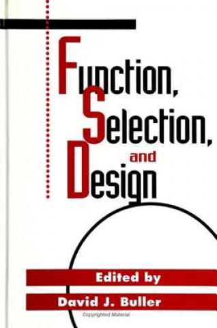 Knjiga Function, Selection and Design BULLER