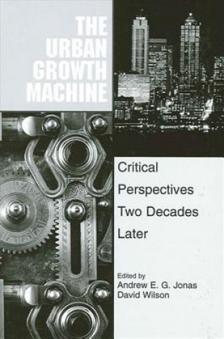 Kniha Urban Growth Machine Andrew E.G. Jonas