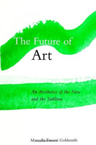 Buch Future of Art Marcella Tarozzi Goldsmith