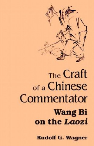 Carte Craft of a Chinese Commentator Rudolf G. Wagner