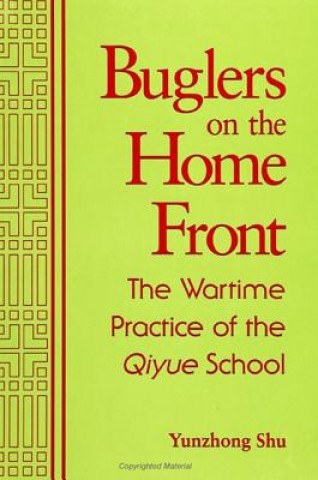 Livre Buglers on the Home Front Yunzhong Shu