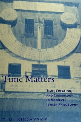 Könyv Time Matters T. M. Rudavsky