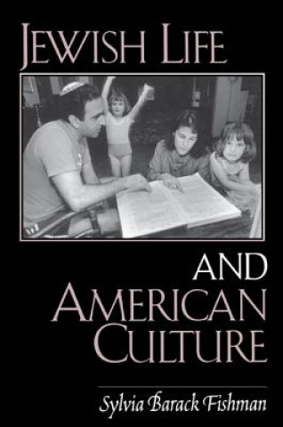 Carte Jewish Life and American Culture Sylvia Barack Fishman