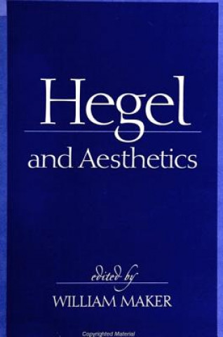 Könyv Hegel and Aesthetics William Maker