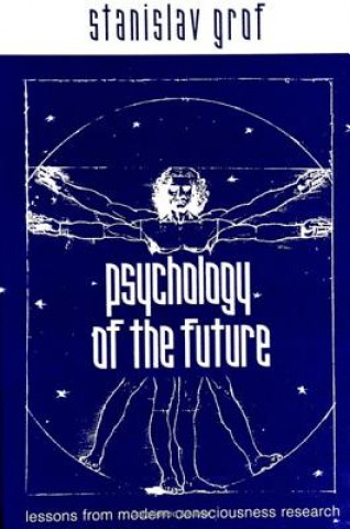 Kniha Psychology of the Future Stanislav Grof