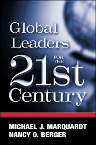 Kniha Global Leaders for the Twenty-First Century Michael J. Marquardt