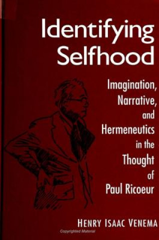 Kniha Identifying Selfhood Henry Venema