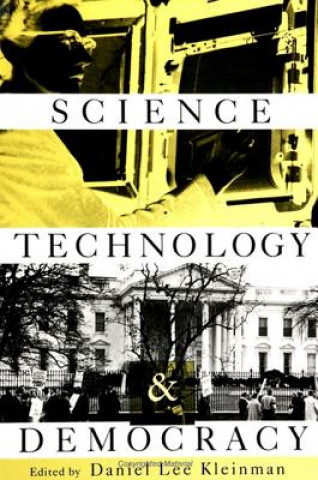 Carte Science, Technology, and Democracy Daniel Lee Kleinman