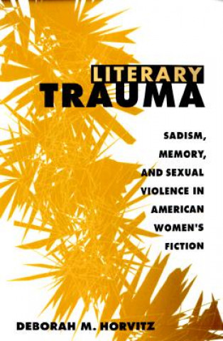 Libro Literary Trauma Deborah M. Horvitz