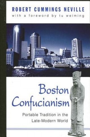 Knjiga Boston Confucianism Robert Cummings Neville