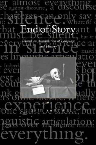 Livre End of Story Crispin Sartwell