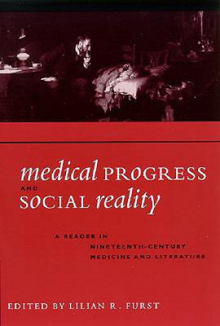 Kniha Medical Progress and Social Reality Lilian R. Furst