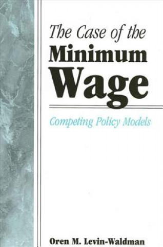 Carte Case of the Minimum Wage Oren M. Levin-Waldman