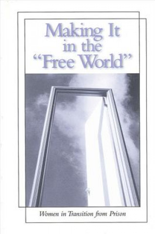 Book Making it in the "Free World" Patricia O'Brien