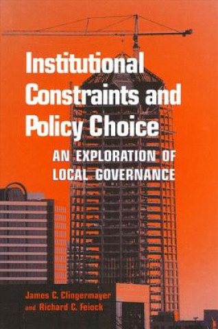 Kniha Institutional Constraints and Policy Choice James C. Clingermayer