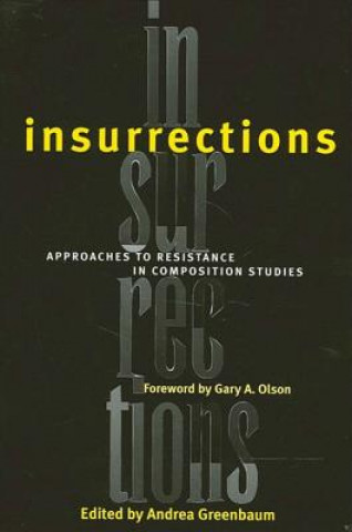 Kniha Insurrections Andrea Greenbaum