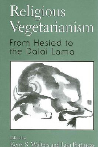 Könyv Religious Vegetarianism Kerry S. Walters