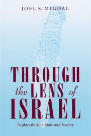 Carte Through the Lens of Israel Joel S. Migdal