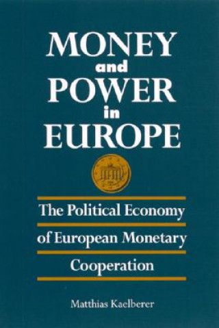 Carte Money and Power in Europe Matthias Kaelberer