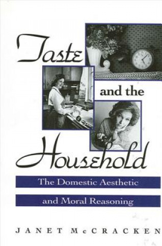 Knjiga Taste and the Household Janet McCracken