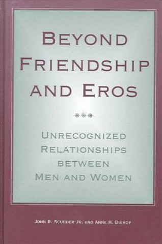 Knjiga Beyond Friendship and Eros John R. Scudder