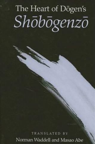 Book Heart of Dogen's Shobogenzo Norman Waddell