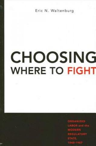 Carte Choosing Where to Fight Eric N. Waltenburg
