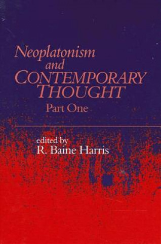 Könyv Neoplatonism and Contemporary Thought R. Baine Harris