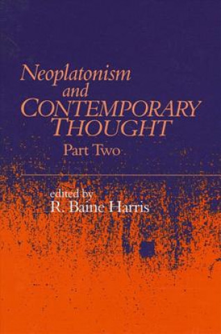 Книга Neoplatonism and Contemporary Thought R. Baine Harris