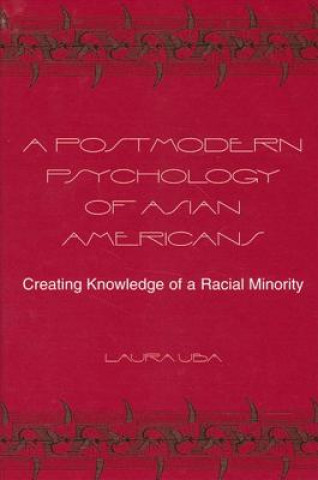 Βιβλίο Postmodern Psychology of Asian Americans Laura Uba