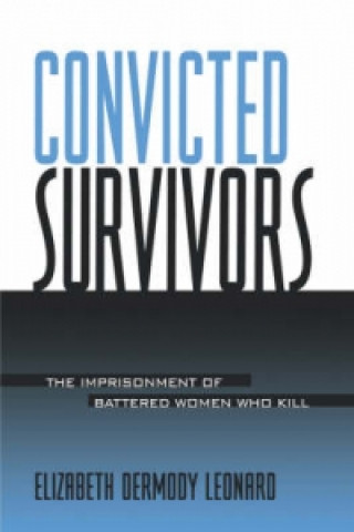 Carte Convicted Survivors Elizabeth Dermody Leonard