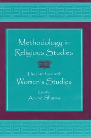 Книга Methodology in Religious Studies Arvind Sharma