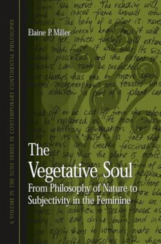 Libro Vegetative Soul Elaine P Miller