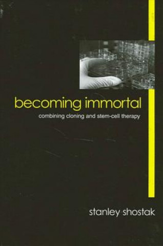 Книга Becoming Immortal Stanley Shostak