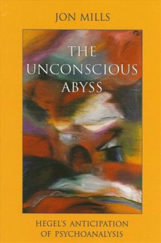 Kniha Unconscious Abyss Jon Mills