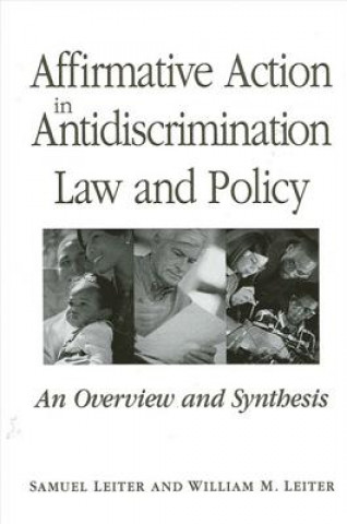 Livre Affirmative Action in Anti-Discrimination Law and Policy Samuel Leiter