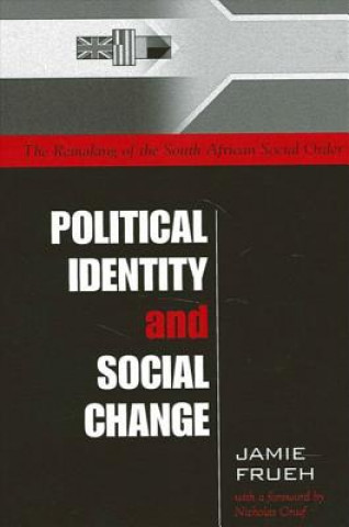 Kniha Political Identity and Social Change Jamie Frueh