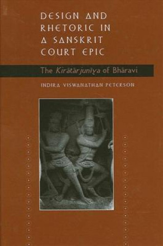 Carte Design and Rhetoric in a Sanskrit Court Epic Indira Viswanathan Peterson