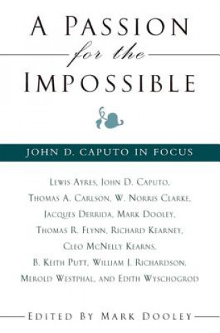 Книга Passion for the Impossible Mark Dooley