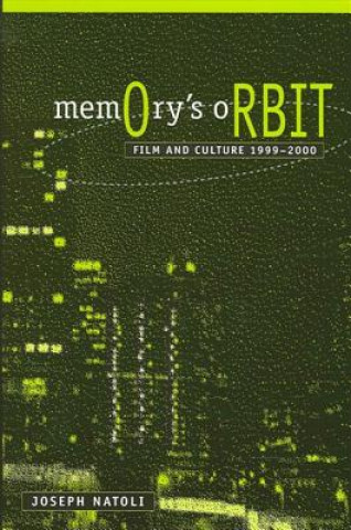 Knjiga Memory's Orbit Joseph P. Natoli