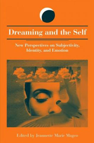 Carte Dreaming and the Self Jeannette Marie Mageo