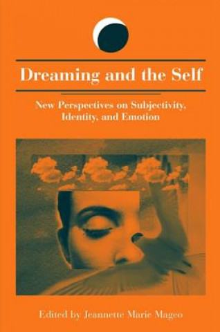 Buch Dreaming and the Self Jeannette Marie Mageo