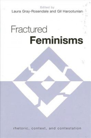 Knjiga Fractured Feminisms Laura Gray-Rosendale