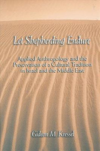 Книга Let Shepherding Endure Gideon M. Kressel